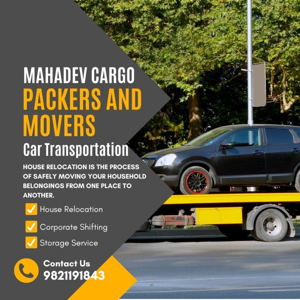 Mahadev Cargo Packers and Movers Car Transportation