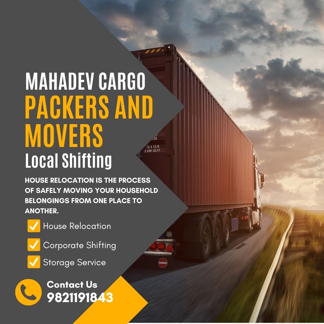 Mahadev Cargo Packers and Movers Local Shifting